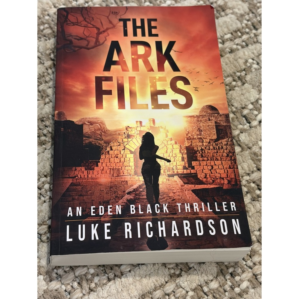 The Ark Files Luke Richardson Eden Black Thriller Paperback Book Mystery Mystery